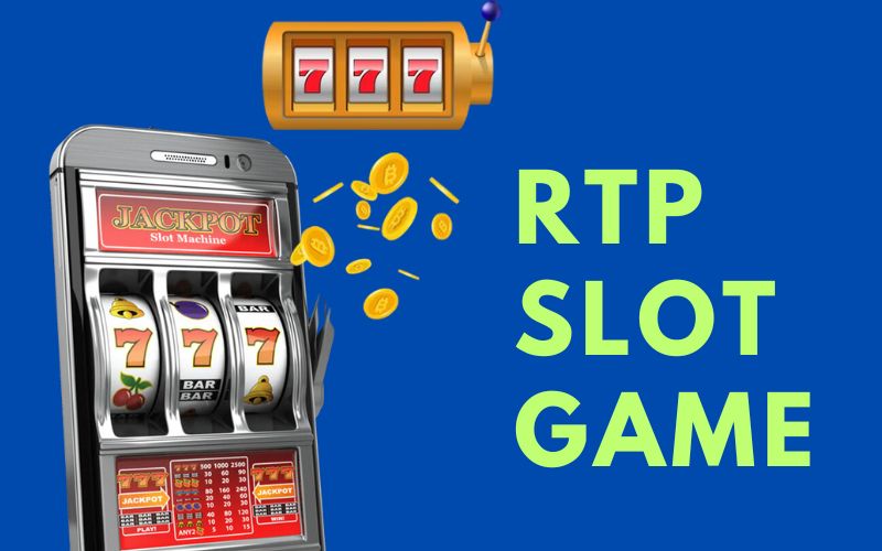rtp slot game là gì