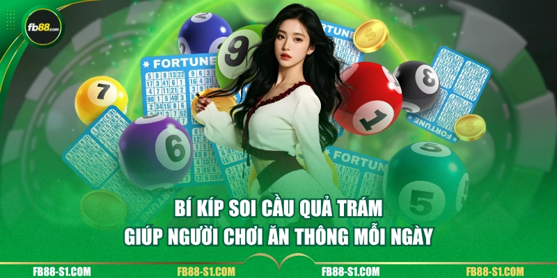 Bí kíp soi cầu quả trám giúp người chơi ăn thông mỗi ngày