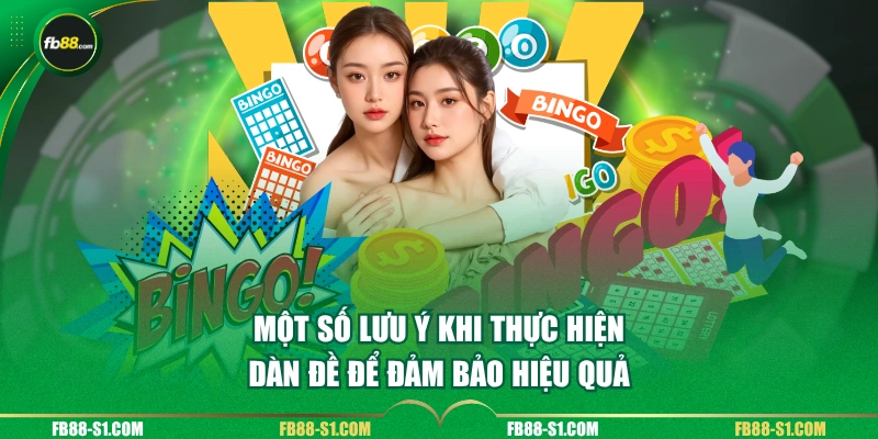 Một số lưu ý khi thực hiện dàn đề để đảm bảo hiệu quả