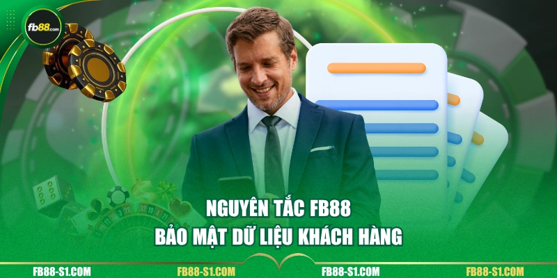 Nguyên tắc FB88 bảo mật dữ liệu khách hàng